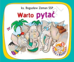 Perełka z Bombikiem nr 3. Warto pytać