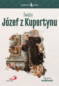 Święty Józef z Kupertynu - Kolekcja Skuteczni Święci