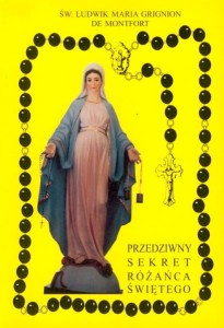 Przedziwny sekret różańca świętego, św. Ludwik Maria Grigion de Montfort