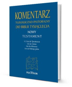 Komentarz teologiczno-pastoralny do Biblii Tysiąclecia - TOM 4