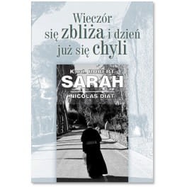 Wieczór się zbliża i dzień już się chyli. Kard. Sarah Robert