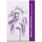 Droga Krzyżowa - Medytacje Marty Robin