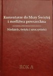 Komentarze do Mszy Świętej i modlitwa powszechna. Rok A,B,C. Niedziele, święta i uroczystości.