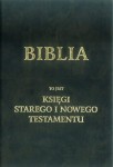 Biblia. Księgi Starego I Nowego Testamentu. W przekładzie polskim W.O. Jakuba Wujka S.J. GAUDIUM