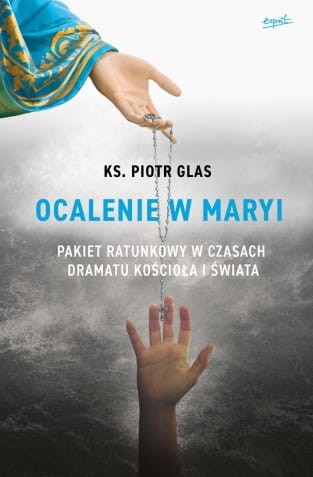 Ocalenie  w Maryi