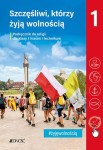 Klasa I liceum i technikum. Szczęśliwi, którzy żyją wolnością