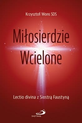 Miłosierdzie wcielone