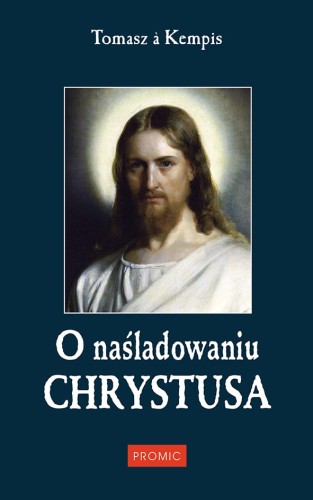 o nasladowaniu chrystusa