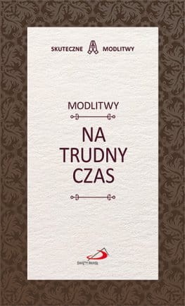 Modlitwy na trudny czas