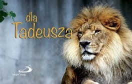 Dla Tadeusza - seria "Imiona"