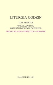 Liturgia Godzin Teksty Własne o  Świętych ( Dodatek Tom I)