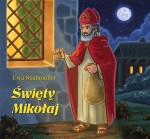 Św. Mikołaj - bajka. Ewa Stadtmüller