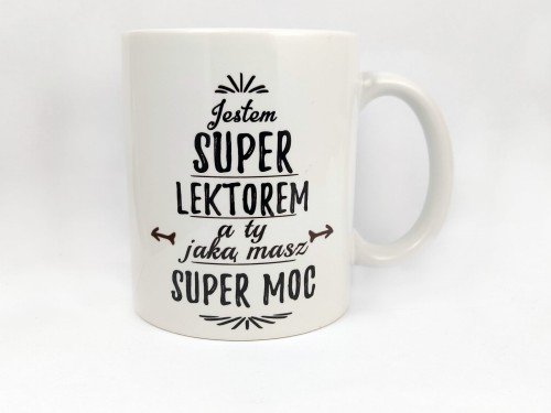 Kubek-prezent dla lektora: Jestem super lektorem a ty jaką masz super moc