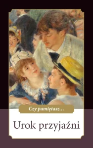 Urok przyjaźni. Ewa Skarżyńska