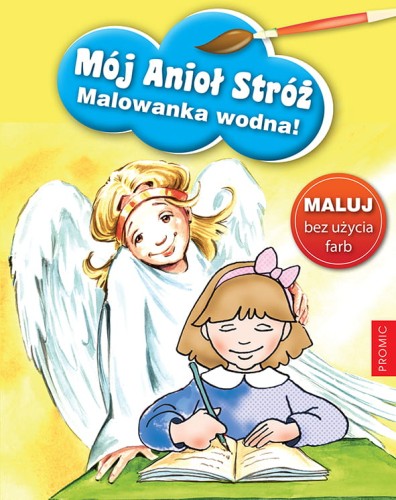 Mój Anioł Stróż - malowanka wodna-1
