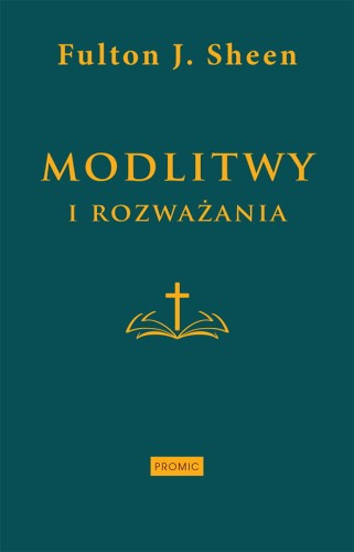 Modlitwy i rozważania. Mira Majdan