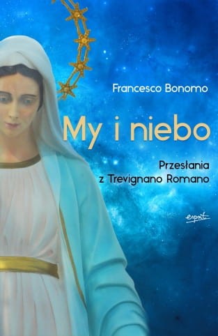 My i niebo. Francesco Bonomo