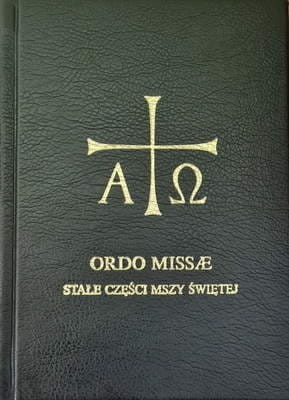 Ordo Missae. Stałe części mszy świętej