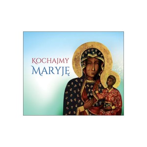 Perełka 314 "Kochajmy Maryję"