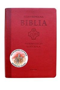 Ilustrowana Biblia pierwszego Kościoła okładka czerwona