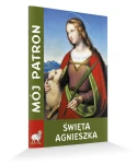 Mój patron Święta Agnieszka 