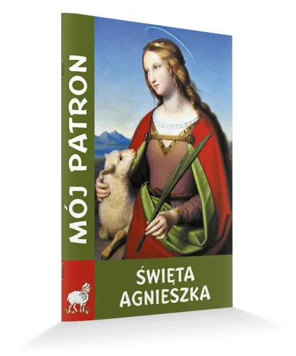 Mój patron Święta Agnieszka
