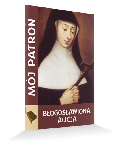 Mój Patron Błogosławiona Alicja