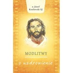 Modlitwy o uzdrowienie