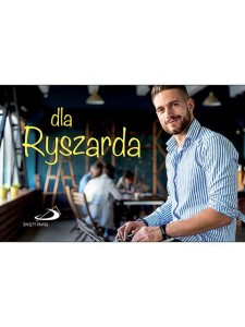 DLA RYSZARDA - SERIA IMIONA