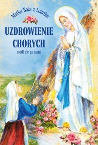 Plakat okolicznościowy Lourdes - Uzdrowienie chorych