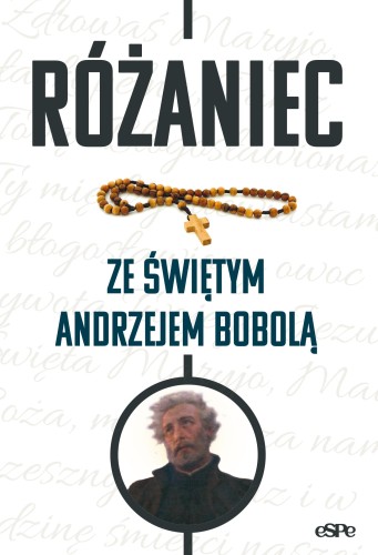 Różaniec ze świętym Andrzejem Bobolą-1