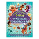 Pierwsze kroki z Biblią - Wyjątkowi bohaterowie