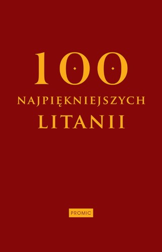 100 najpiękniejszych litanii