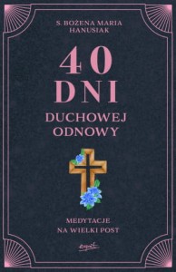 40 dni duchowej odnowy