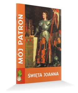 MÓJ PATRON ŚWIĘTA JOANNA