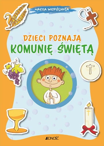 Dzieci poznają Komunię Świętą-1