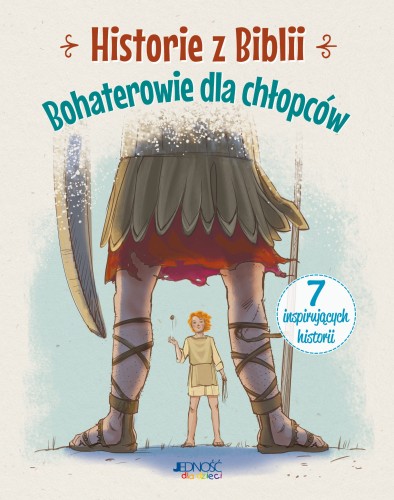 Historie z Biblii. Bohaterowie dla chłopców-1
