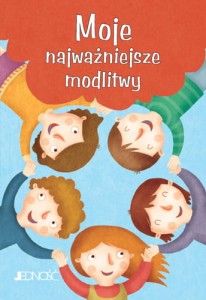 Moje najważniejsze modlitwy