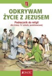 Odkrywam życie z Jezusem - Podręcznik  - Klasa 4 SP