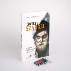 Święty Charbel Pokorny naśladowca Chrystusa. Cyprian Kostrzewa SSP
