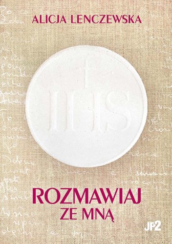 Rozmawiaj ze mną. Alicja Lenczewska-1