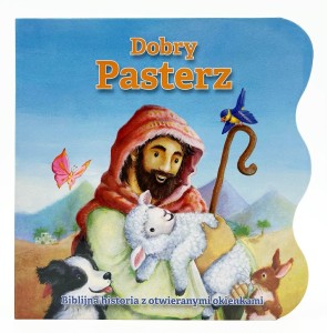 Dobry Pasterz. Biblijna historia. 