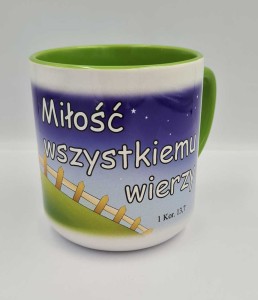 Kubek biało - zielony "Miłość wszystkiemu wierzy"