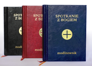 Spotkanie z Bogiem - modlitewnik dla osób starszych, samotnych i cierpiących