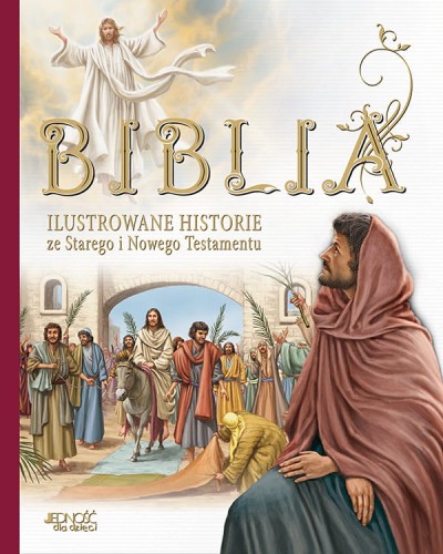 Biblia. Ilustrowane historie ze Starego i Nowego Testamentu-1