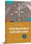 Rozważania różańcowe - Ks. Mateusz Szerszeń CSMA