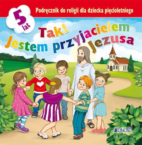 5-latki "Tak! Jestem przyjacielem Jezusa"-1