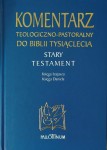 Komentarz teologiczno-pastoralny Stary Testament - Biblia Tysiąclecia - Księga Izajasza i Księga Daniela