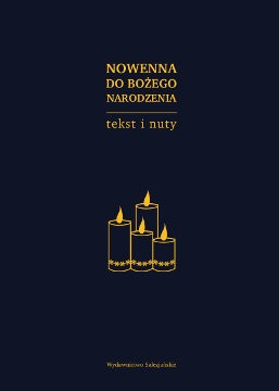 Nowenna do Bożego Narodzenia. Tekst i nuty. Ks. Mirosław Wyszogrodzki