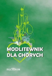 Modlitewnik dla chorych. Ks. Wojciech Krupczyński